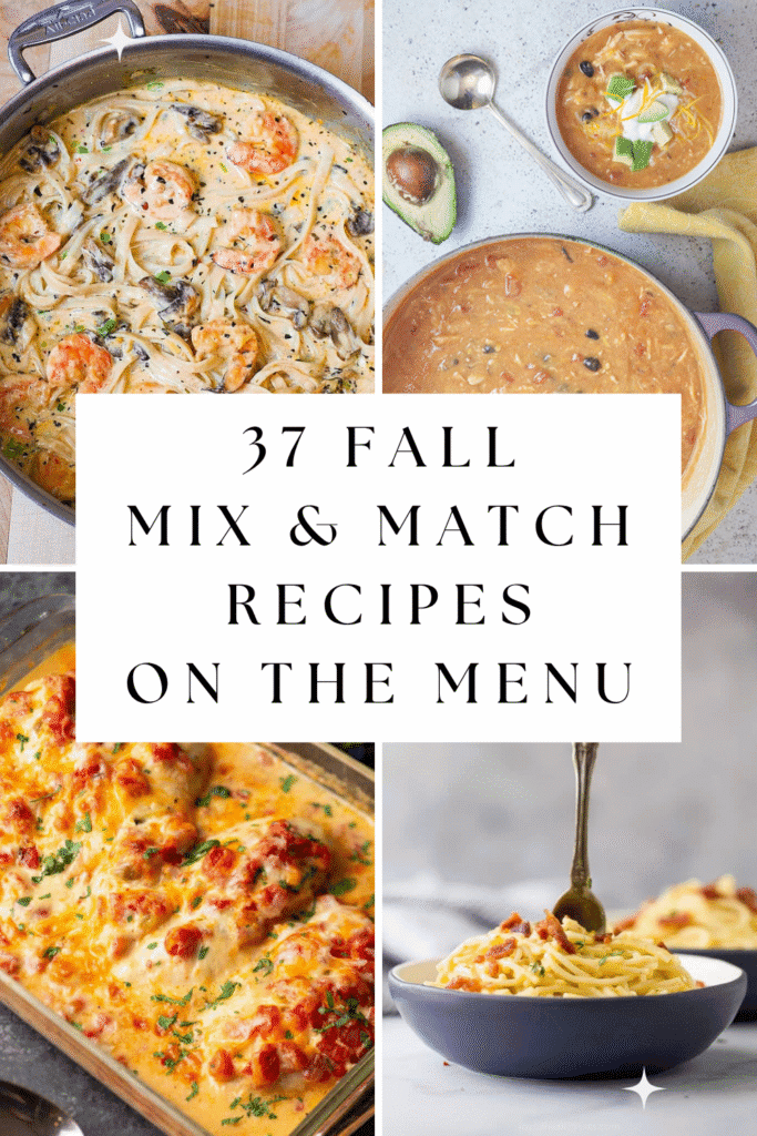 Mix and Match Recipe Ideas for Fall