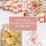 Shake off the winter blues with fresh, fun, and inspiring ideas for February!
