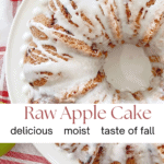 Raw Apple Cake- pin for post