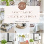 These easy home updates are perfect for anyone looking to freshen up their decor.