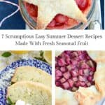 collage of four easy summer dessert recipes including mini cherry pies in mason jars strawberry cobbler strawberry lemon pound cake and rhubarb galette